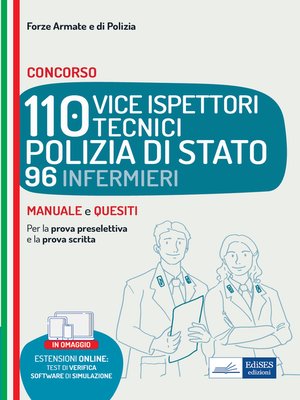 cover image of Concorso 110 vice ispettori tecnici Polizia di Stato, 96 infermieri